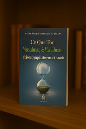 ChatGPT Image 13 déc. 2025 à 21_30_56 Ce que tout musulman & musulmane doivent impérativement savoir